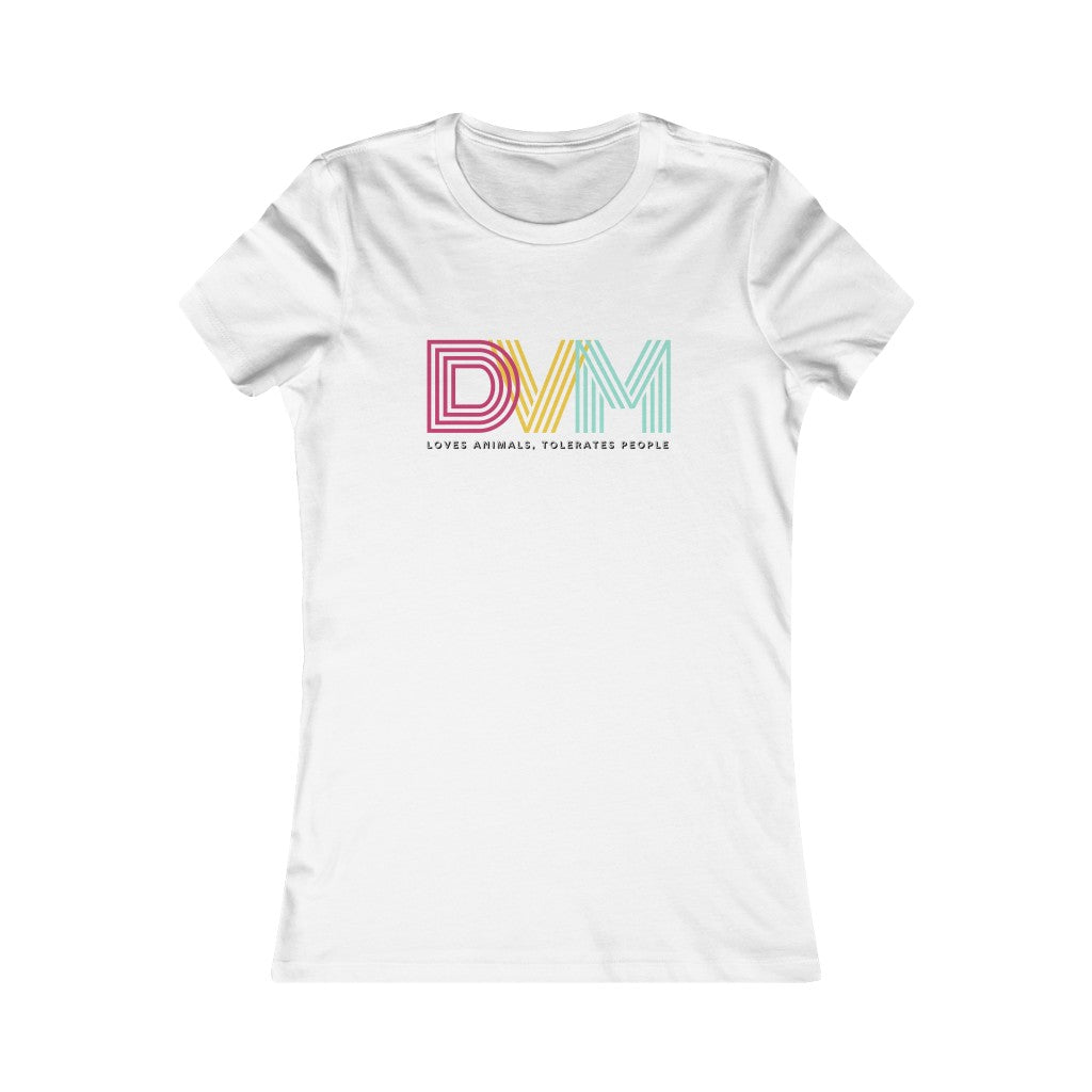 "DVM: loves animals, tolerates people" Women's Tee