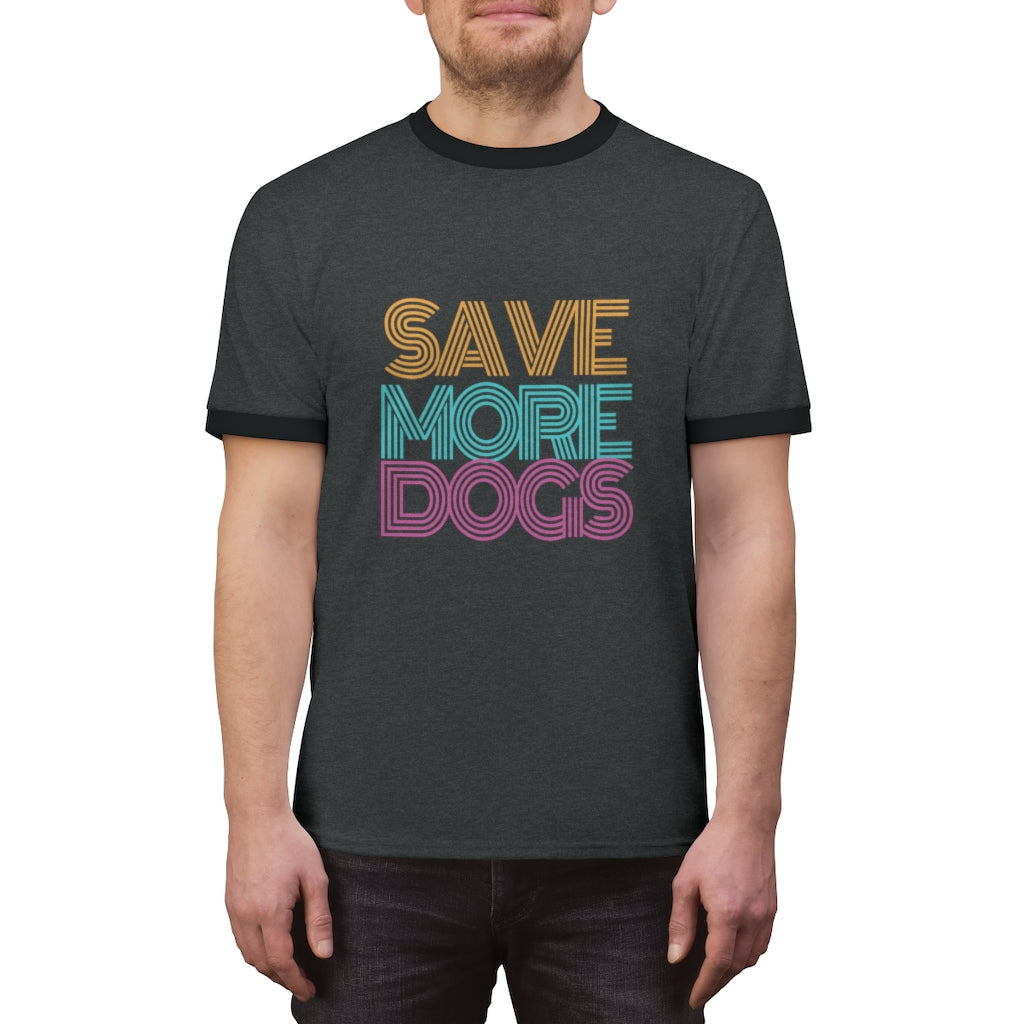 "Save More Dogs" Ringer Tee