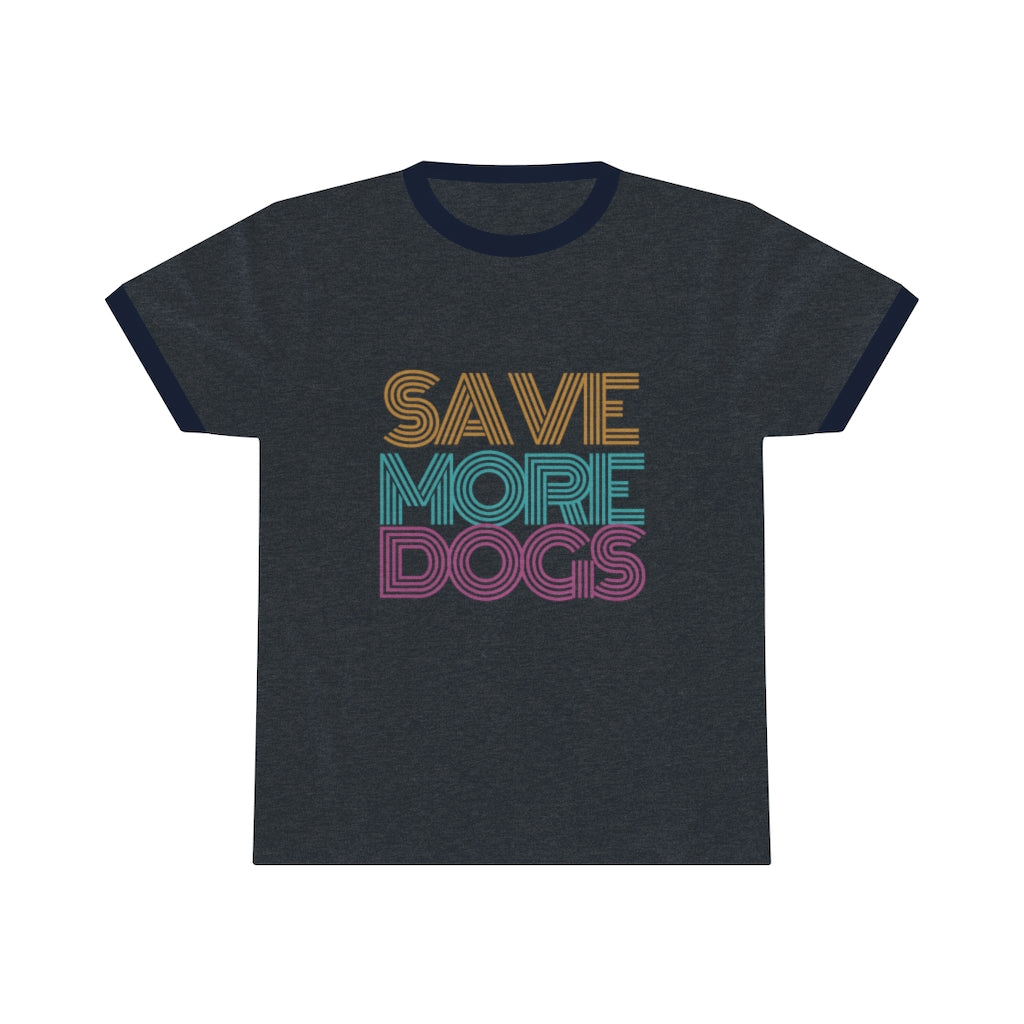 "Save More Dogs" Ringer Tee