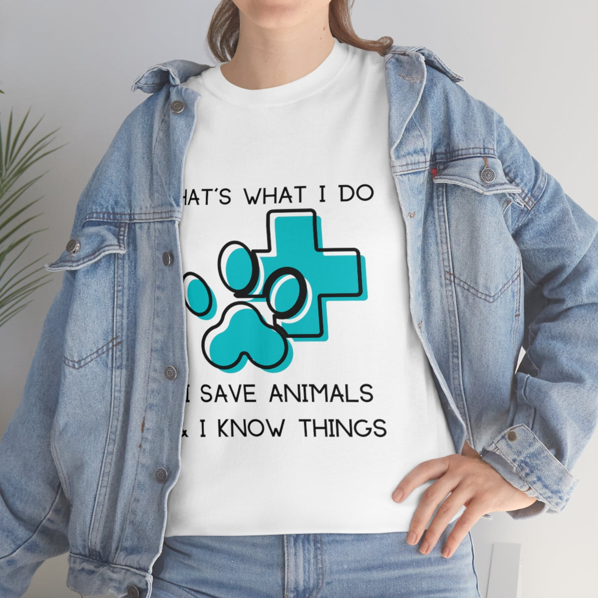 "That's what I do, I save animals & I know things" Tee