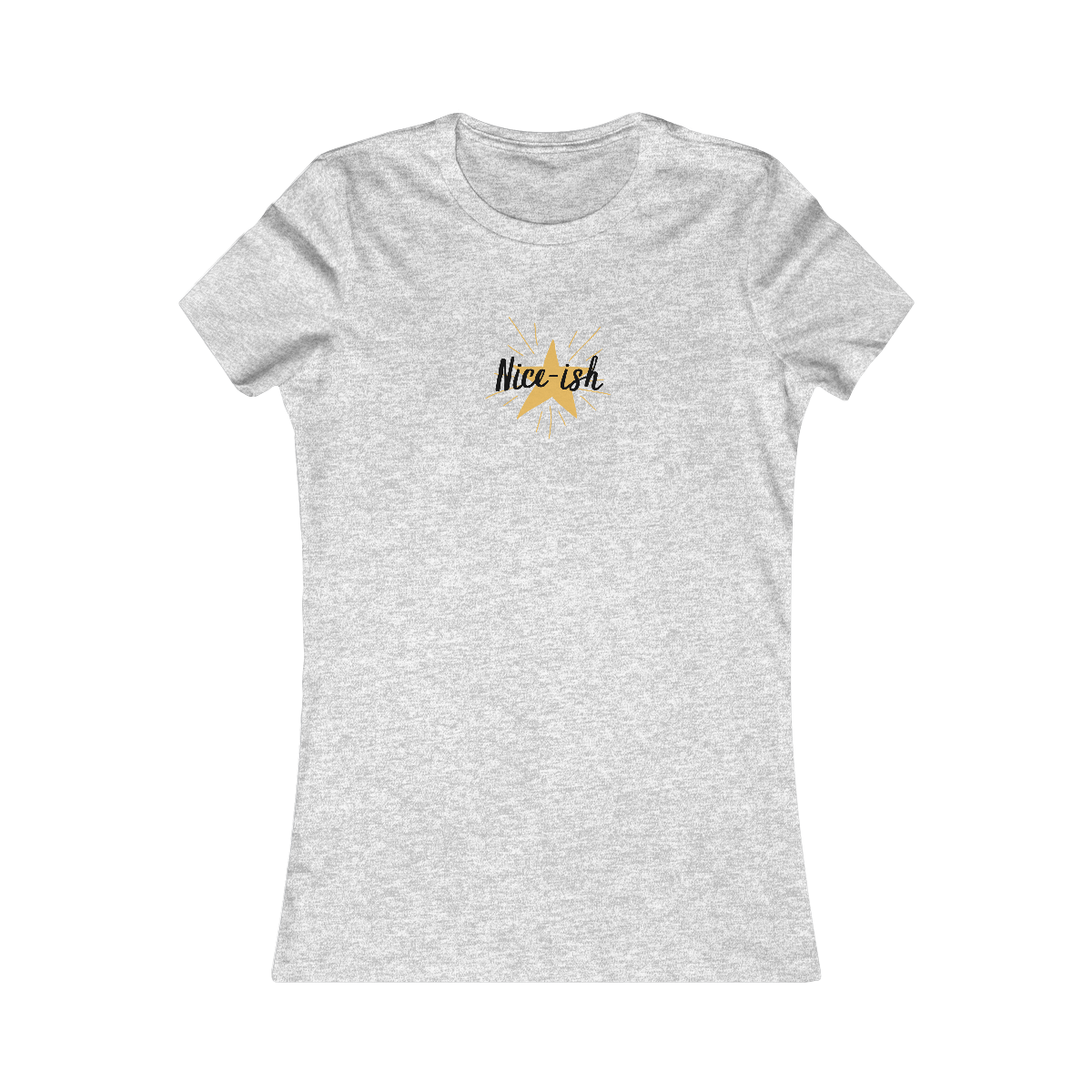 "Nice-ish", Women's Tee