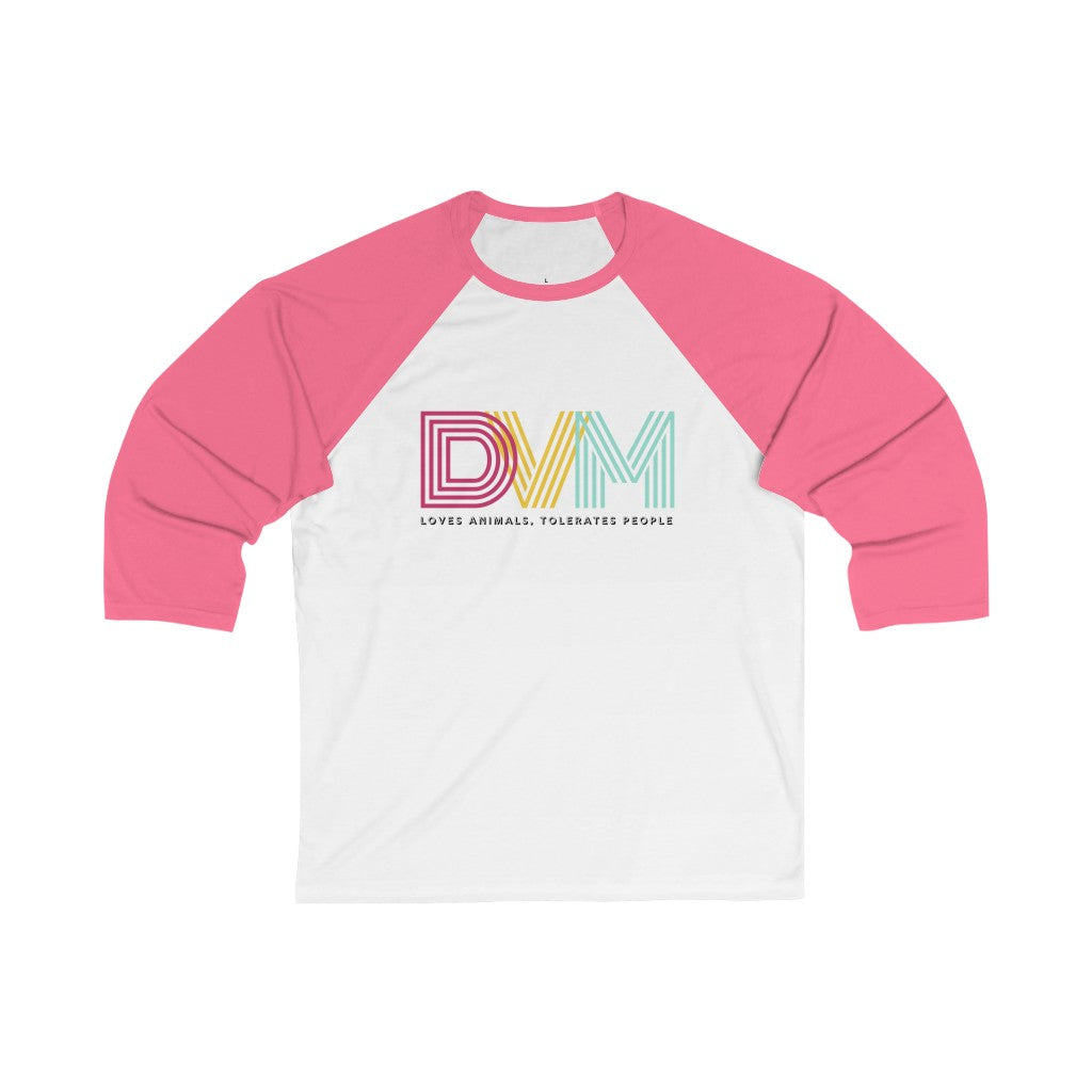 "DVM: loves animals, tolerates people" Baseball Tee