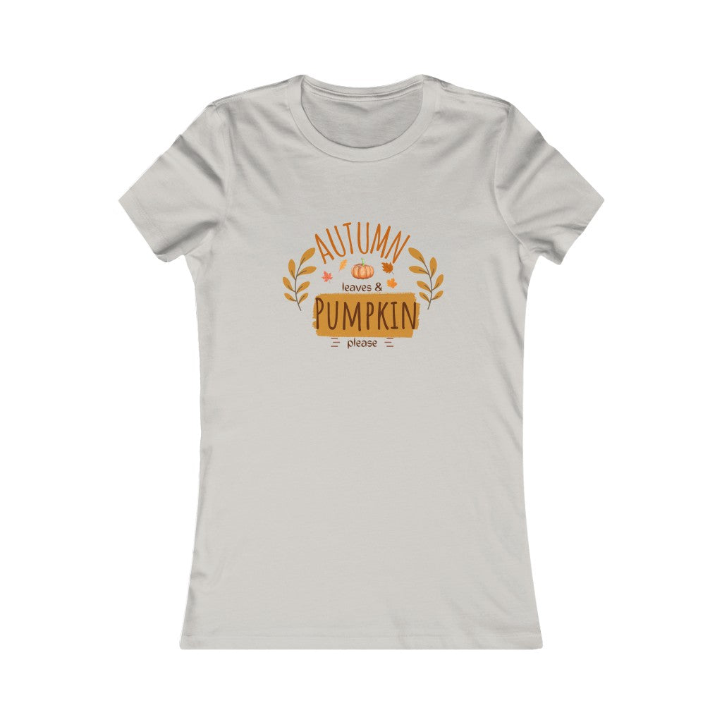 "Autumn leaves & pumpkin please" Women's Tee