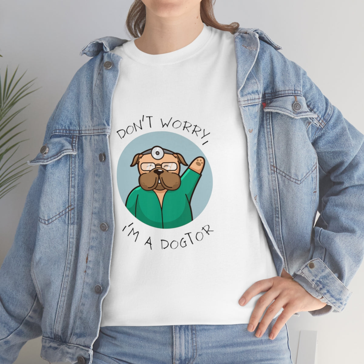 "Don't worry, I'm a dogtor" Tee