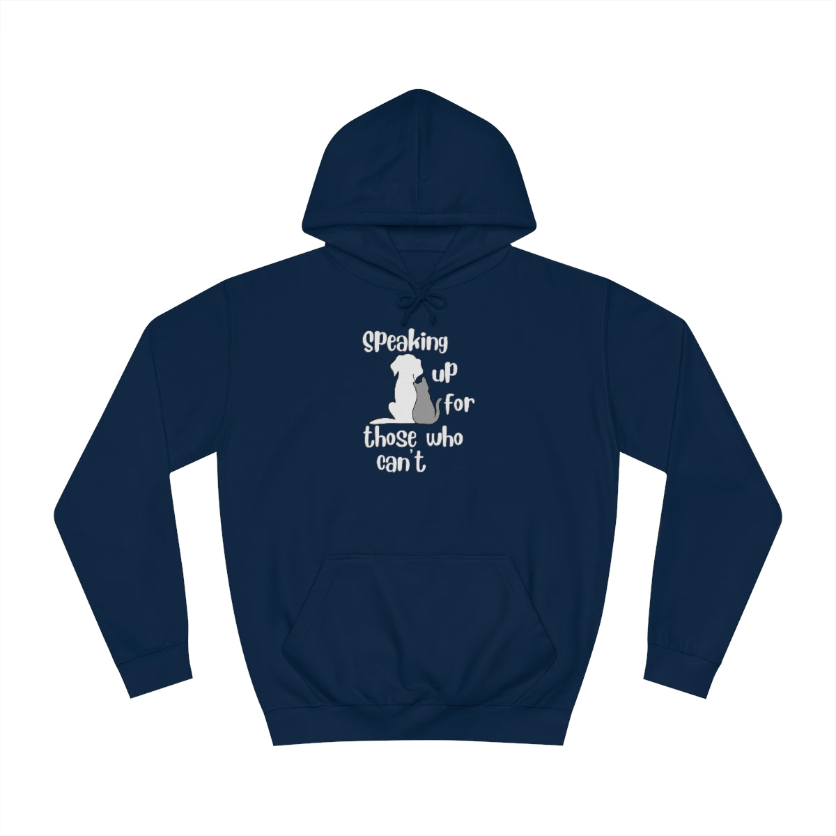 "Speaking up for those who can't" Hoodie