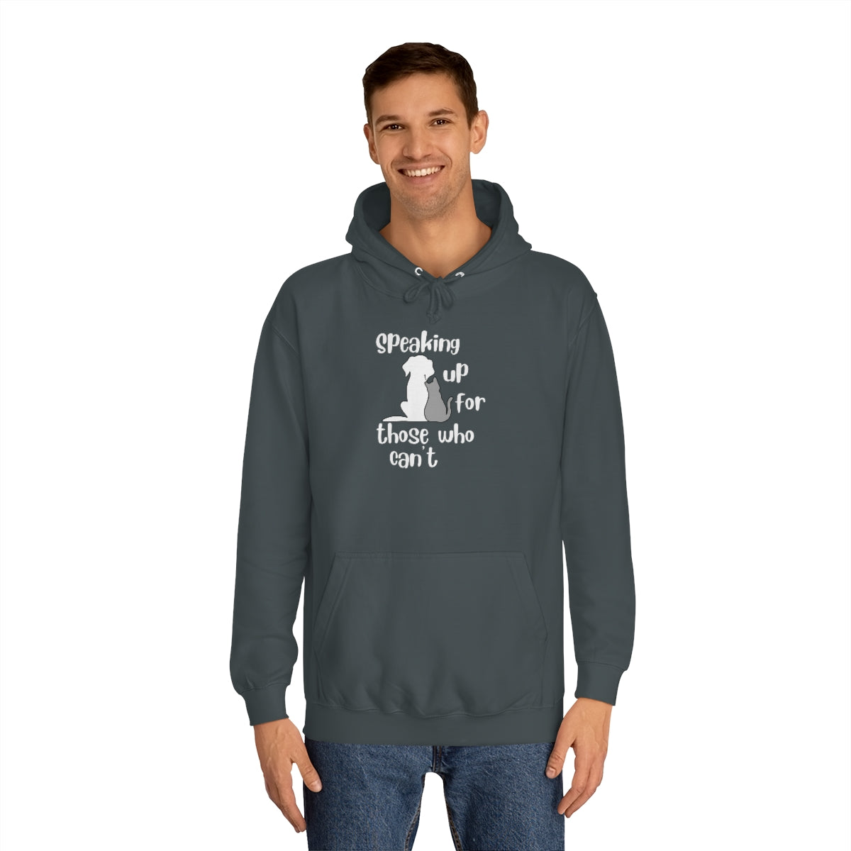 "Speaking up for those who can't" Hoodie