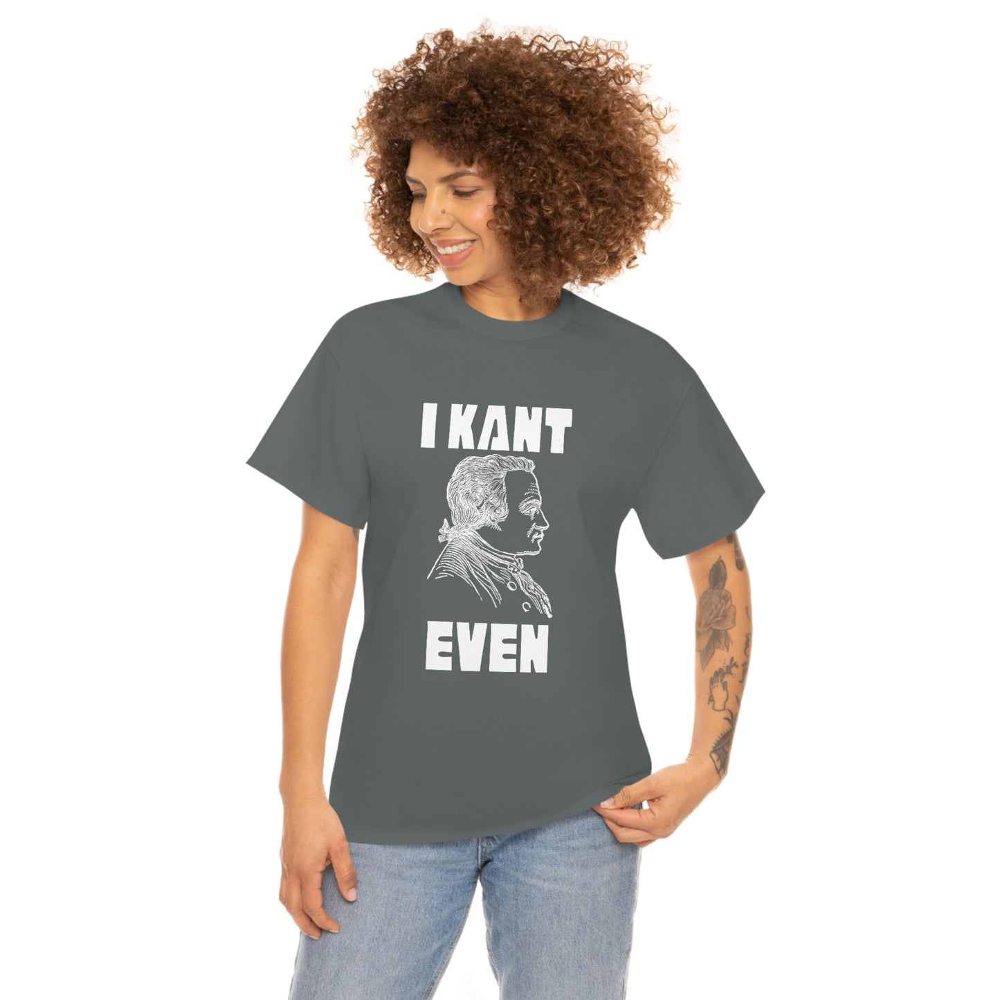 "I Kant even" Immanuel Kant, Tee