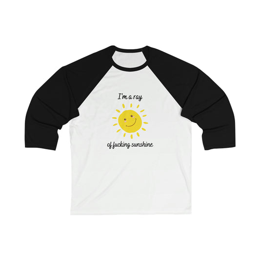 "I'm a ray of fucking sunshine", Baseball Tee