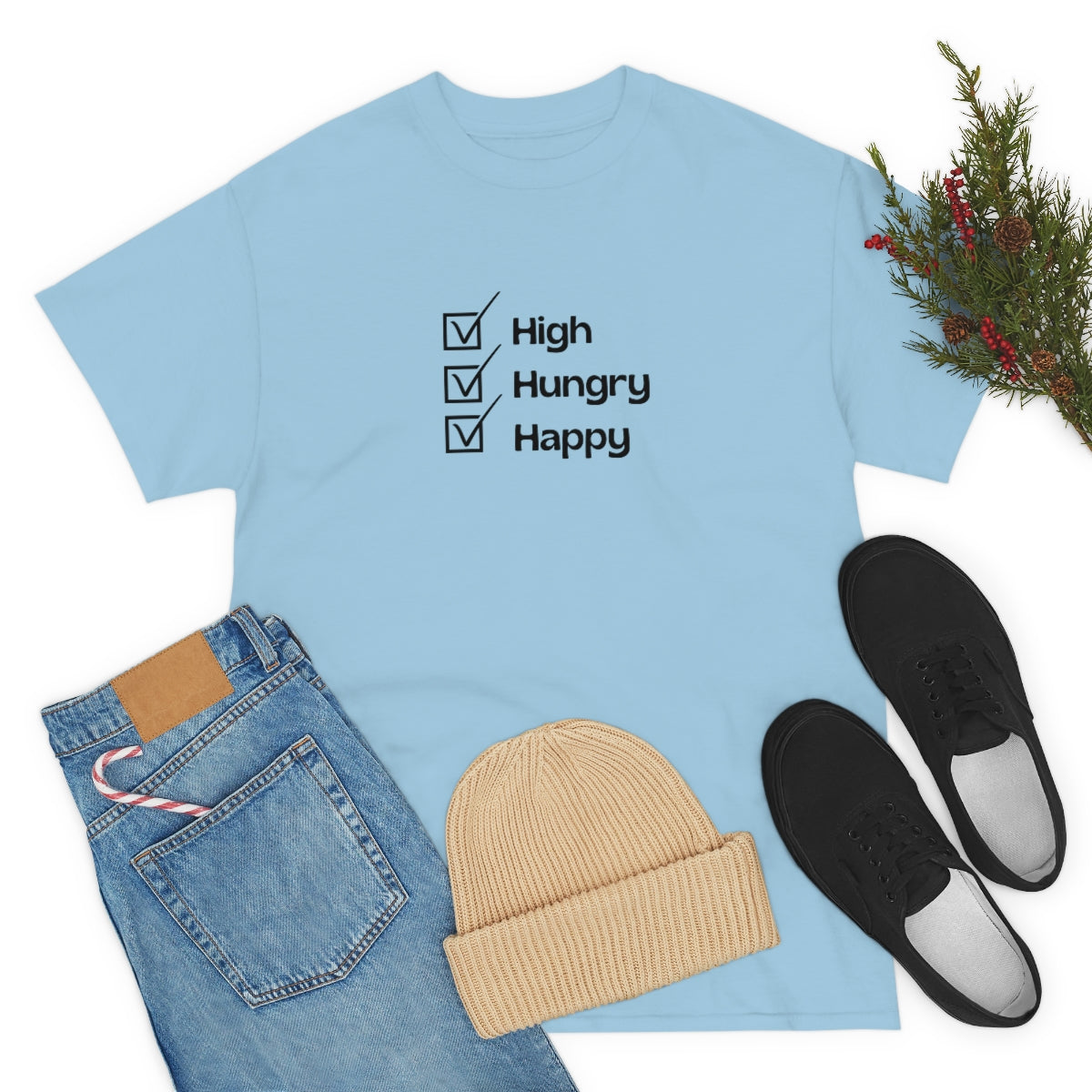 "High, Hungry, Happy" Tee