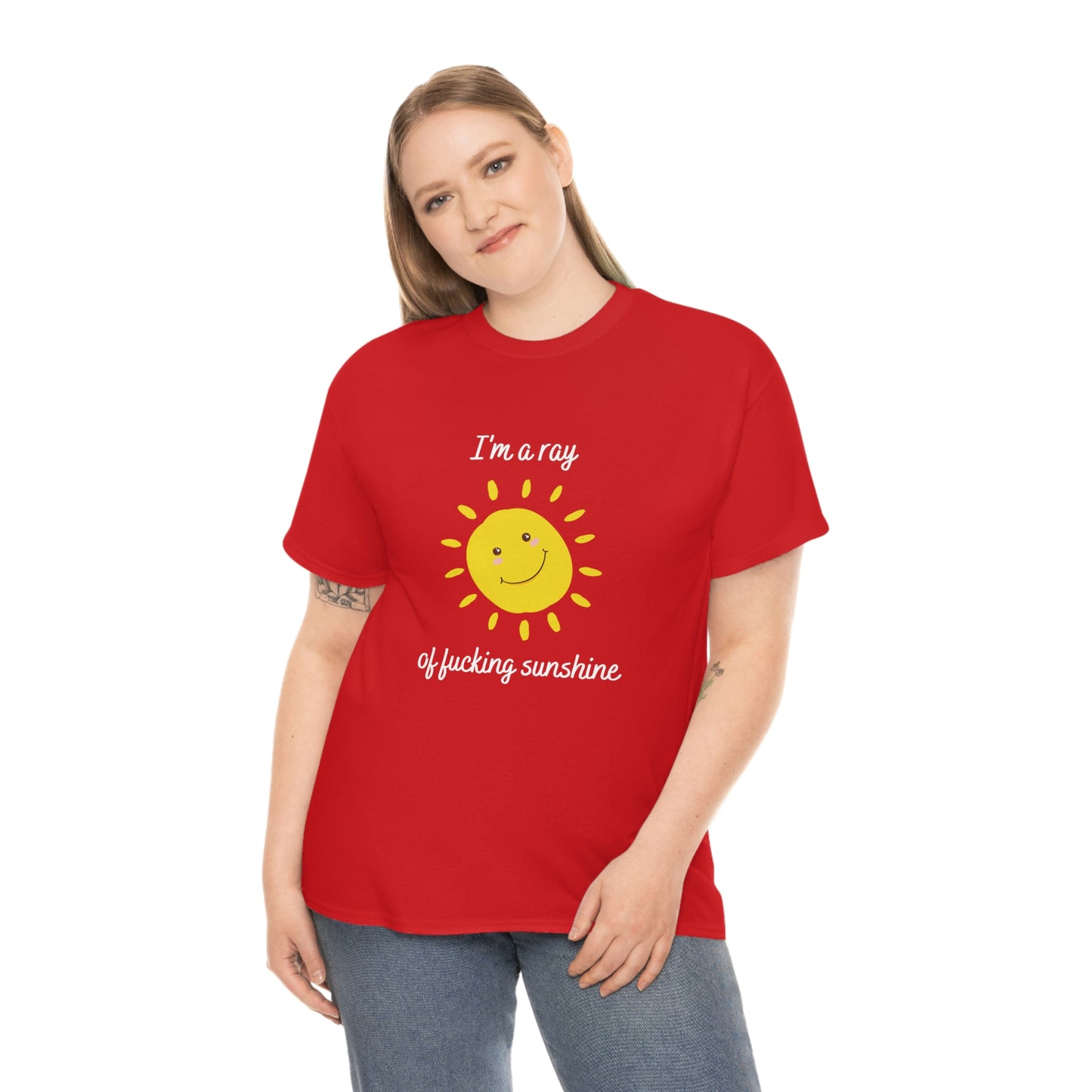 "I'm a ray of fucking sunshine", Tee