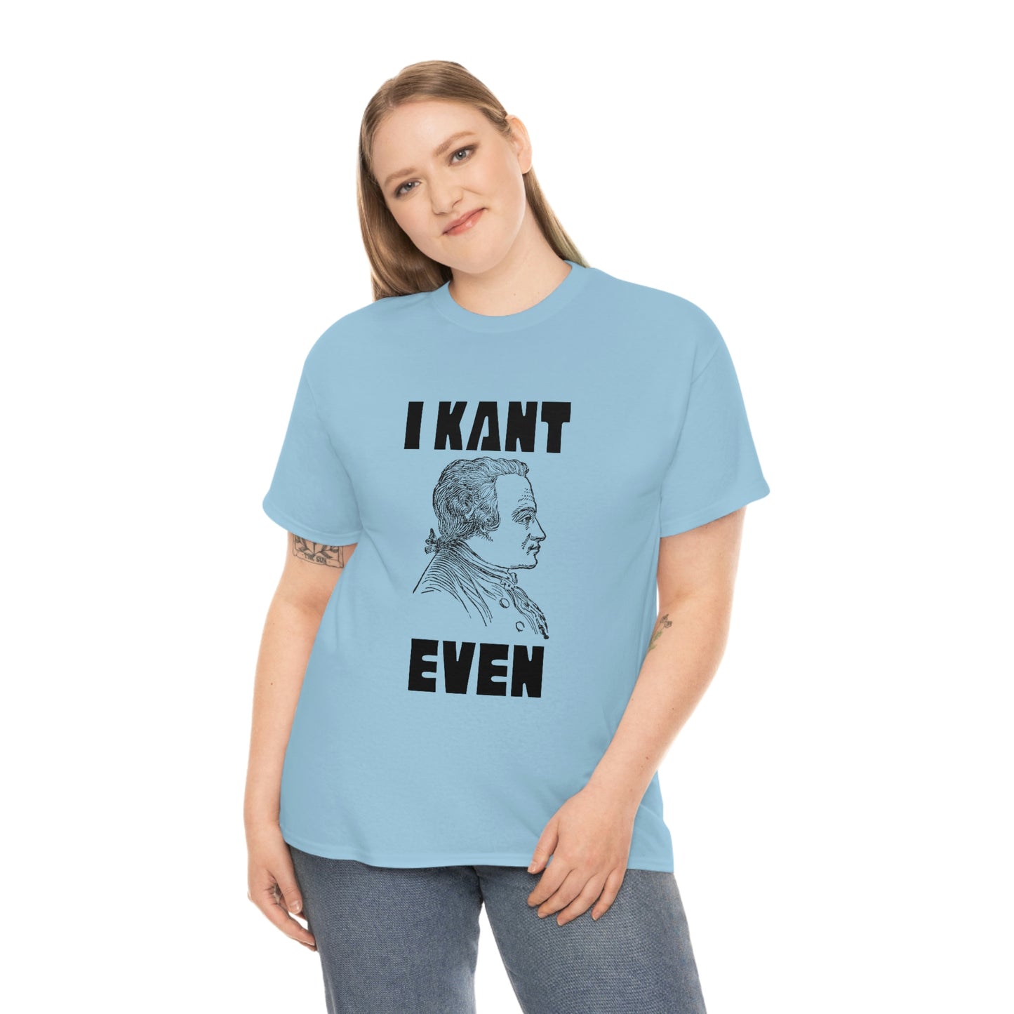 "I Kant even" Immanuel Kant, Tee