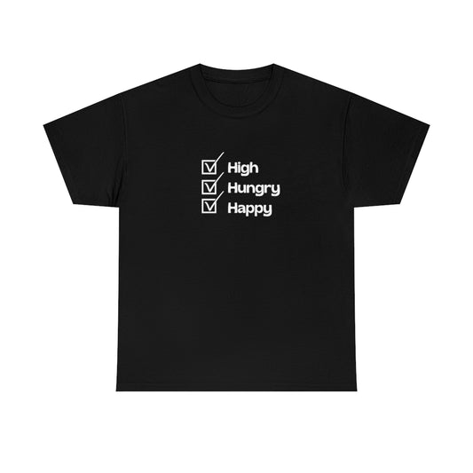 "High, Hungry, Happy" Tee