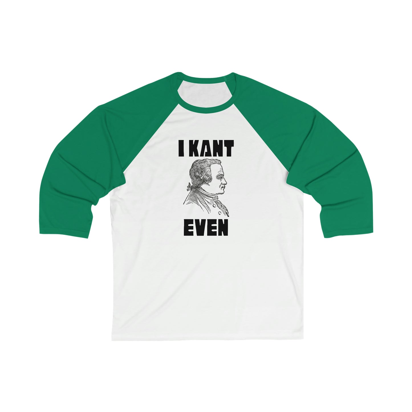 "I Kant even" Immanuel Kant, Baseball Tee