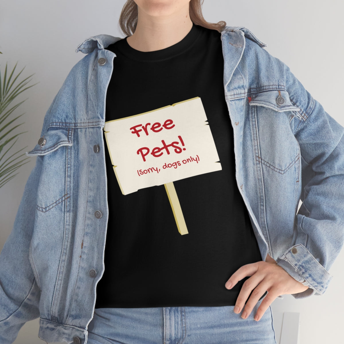 "Free Pets! (Sorry, dogs only)" Tee