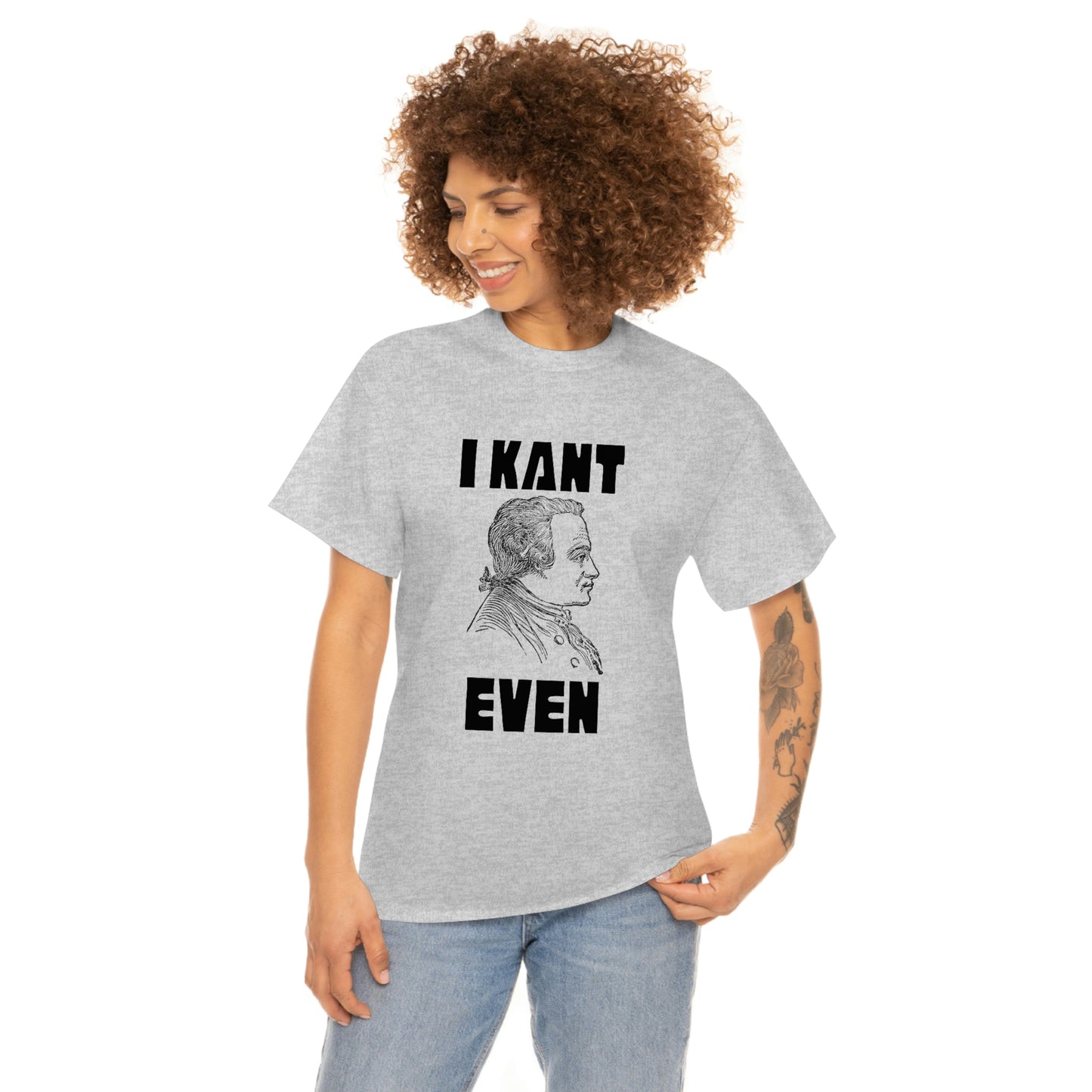 "I Kant even" Immanuel Kant, Tee