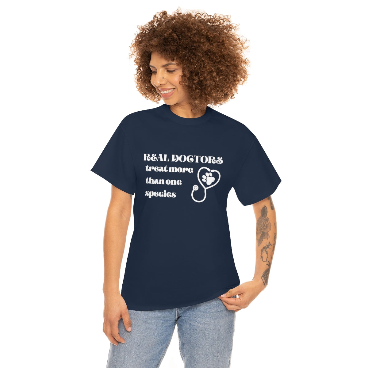 "Real doctors treat more than one species" Tee