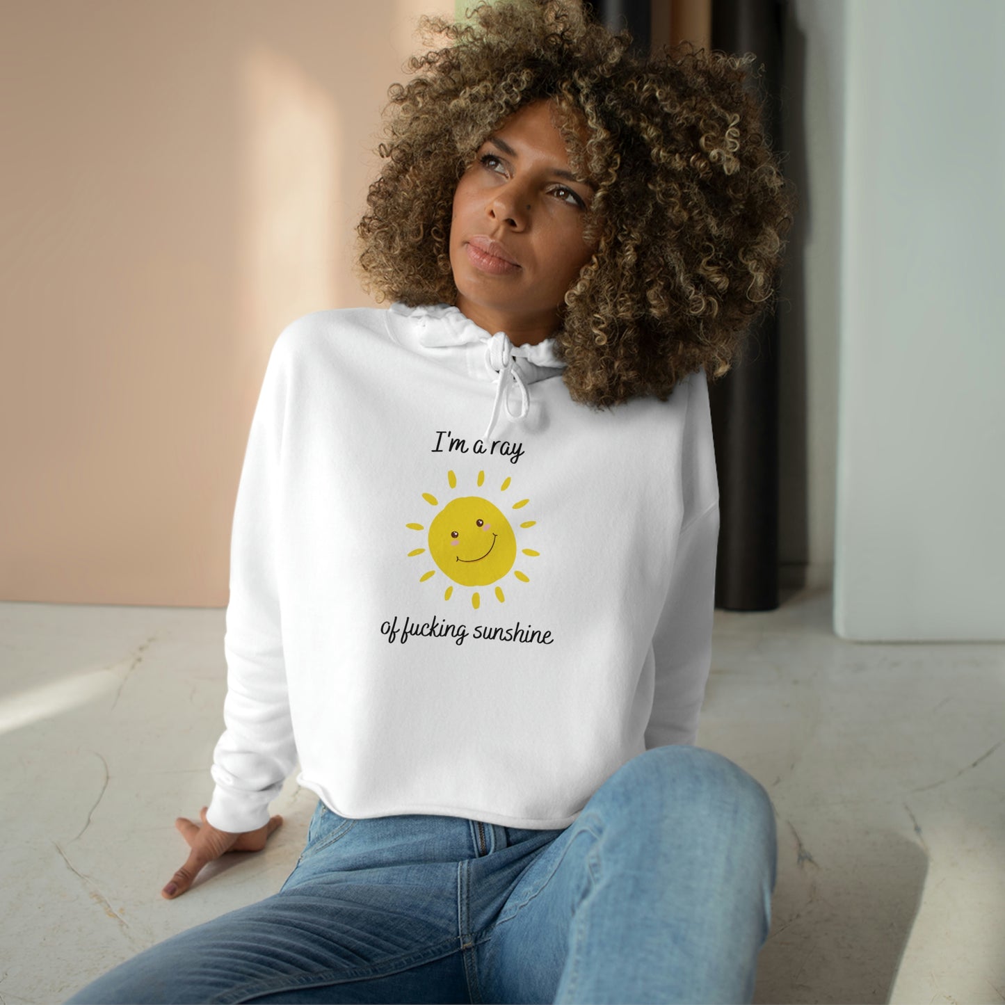 "I'm a ray of fucking sunshine", Crop Hoodie