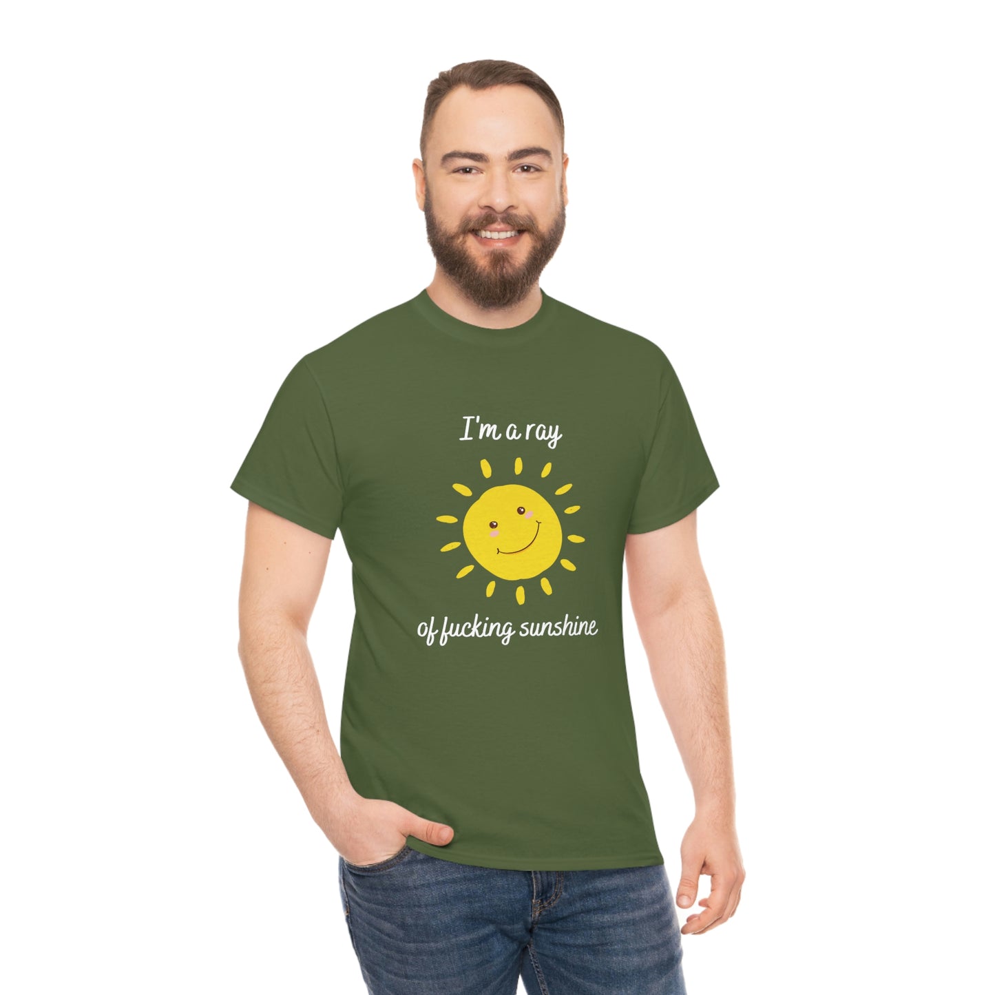 "I'm a ray of fucking sunshine", Tee