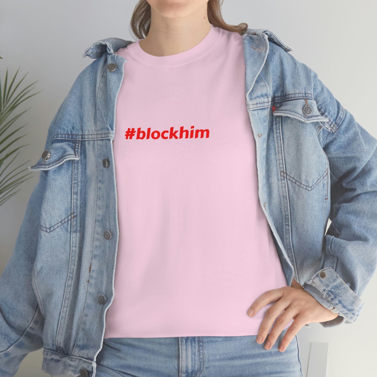 #blockhim, Tee