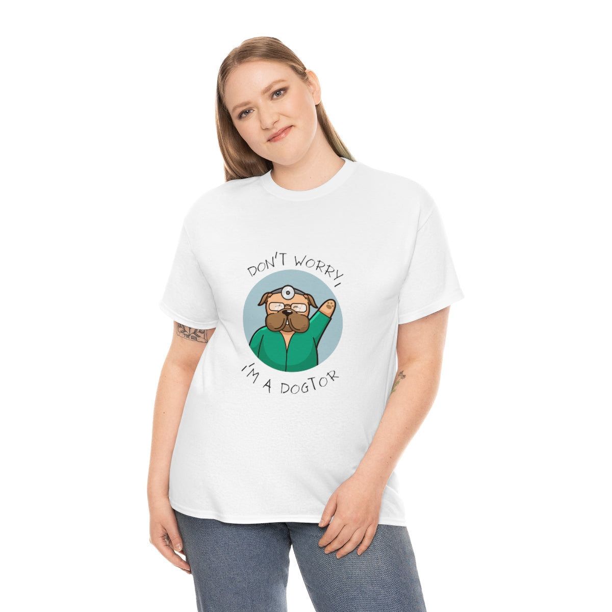 "Don't worry, I'm a dogtor" Tee