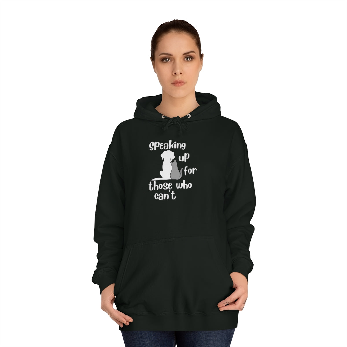 "Speaking up for those who can't" Hoodie