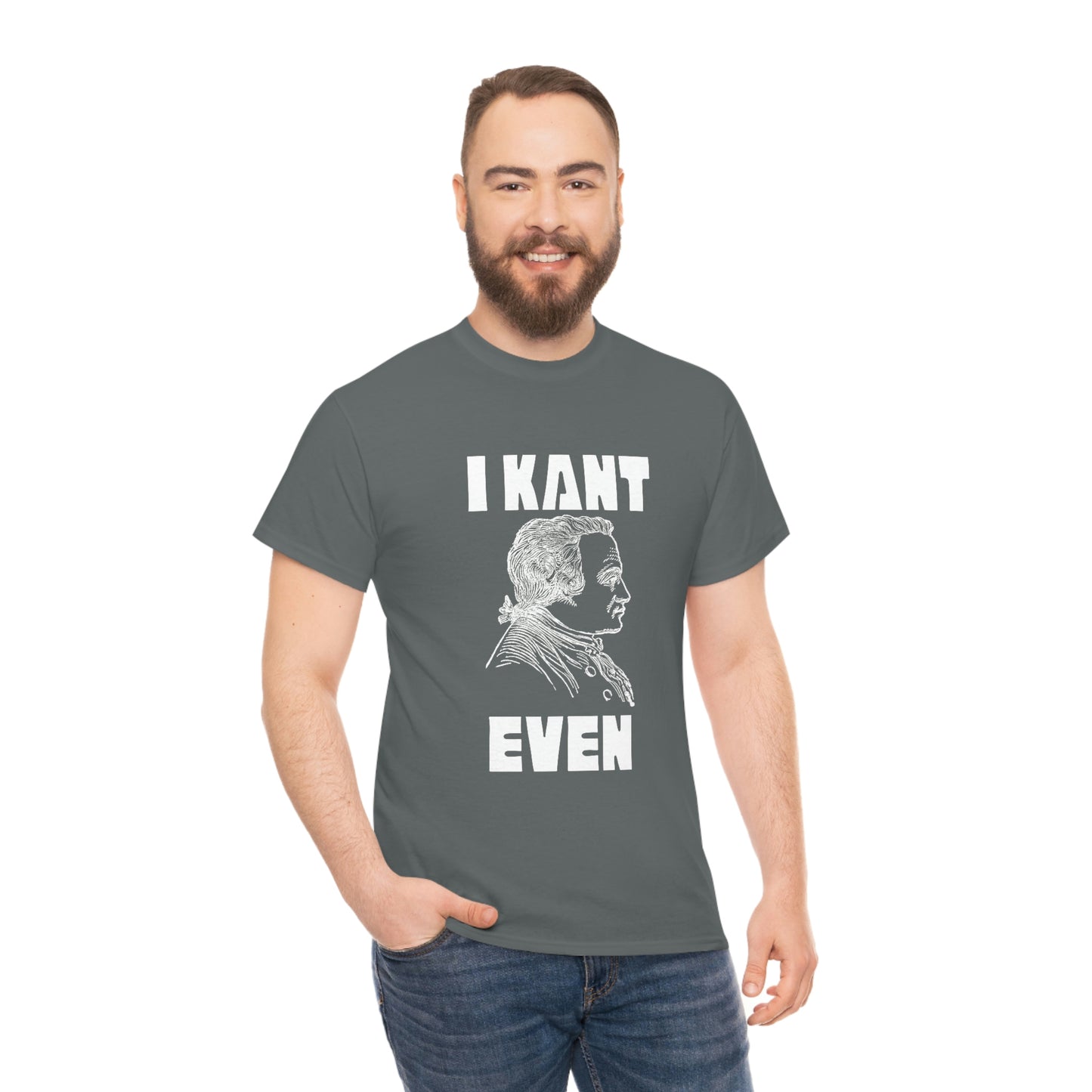 "I Kant even" Immanuel Kant, Tee