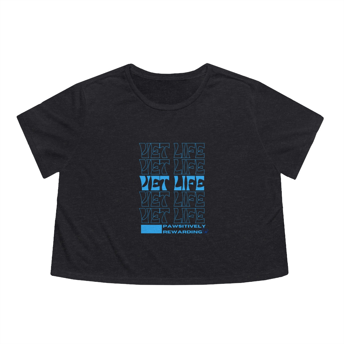 "Vet Life: Pawsitively Rewarding" Cropped Tee