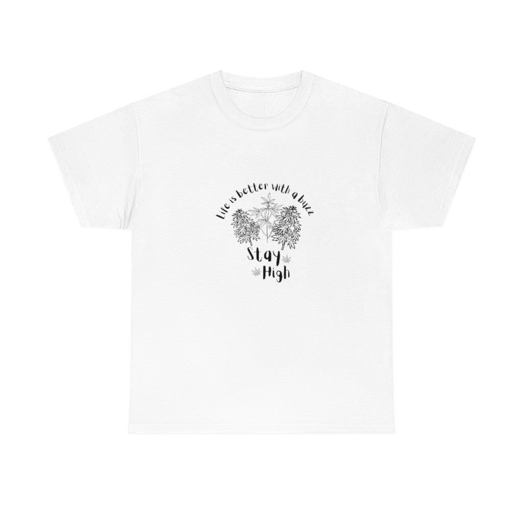 "Stay High" Cotton Tee