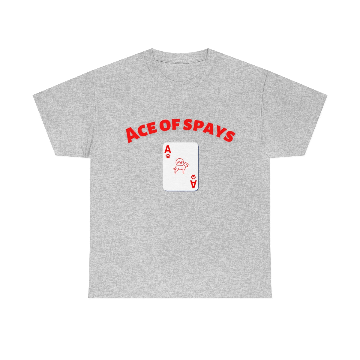 "Ace of Spays" Tee