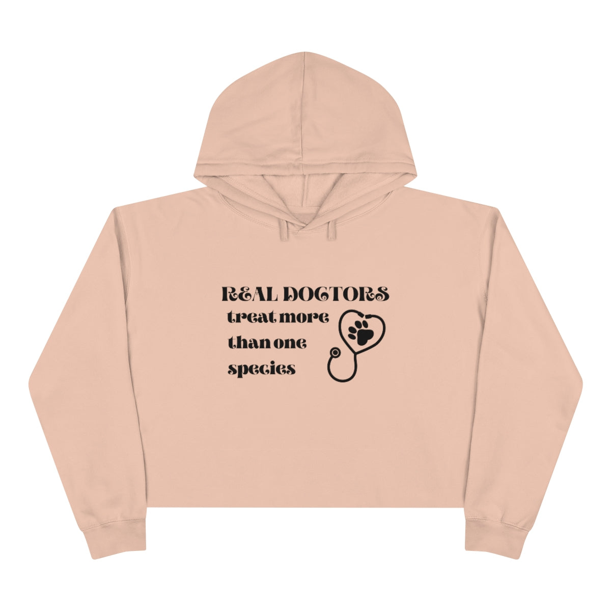 "Real doctors treat more than one species" Crop Hoodie