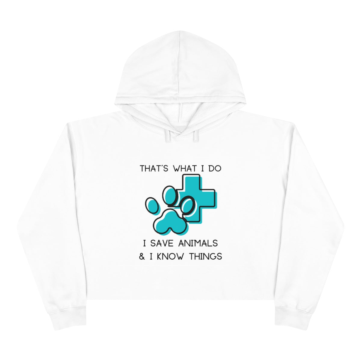 "That's what I do, I save animals & I know things" Crop Hoodie