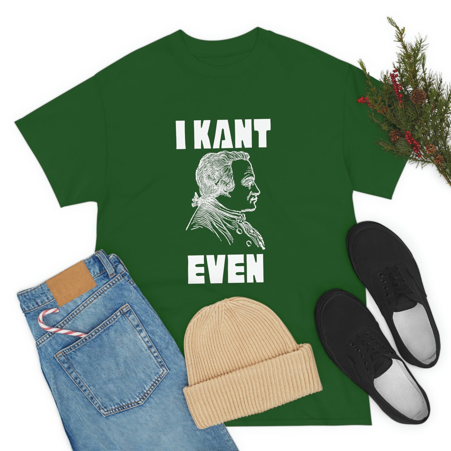 "I Kant even" Immanuel Kant, Tee