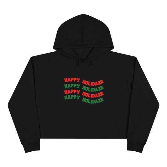 "Happy Holidaze", Crop Hoodie