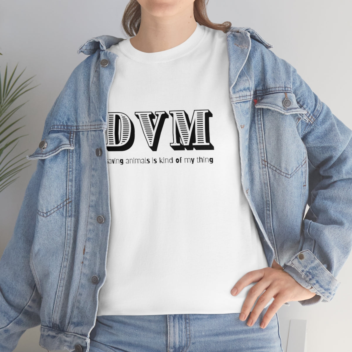 "DVM, saving animals is kind of my thing" Tee