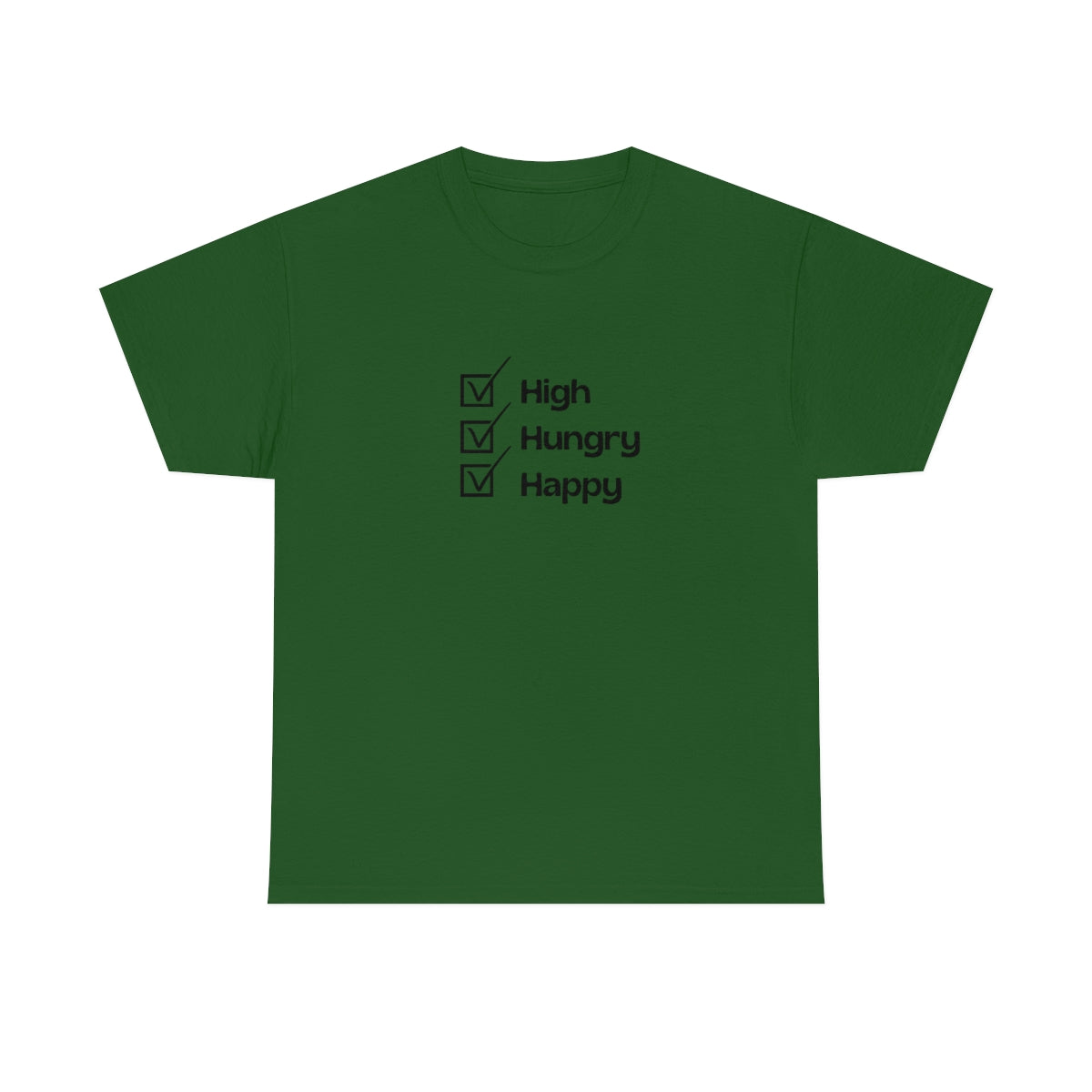 "High, Hungry, Happy" Tee