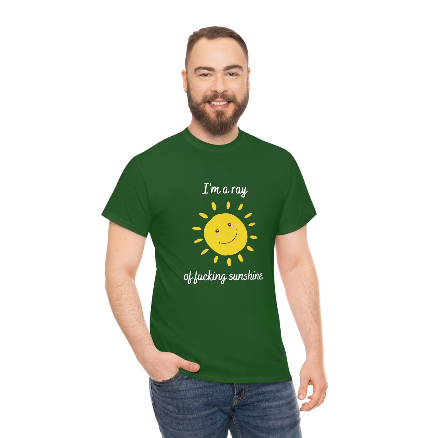 "I'm a ray of fucking sunshine", Tee