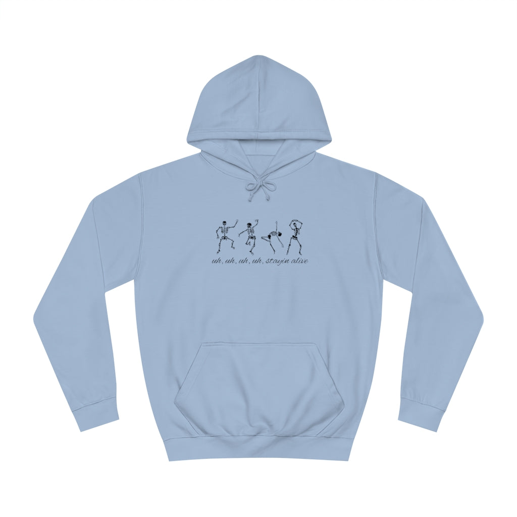 "Stayin' Alive" - Dancing Skeletons Hoodie