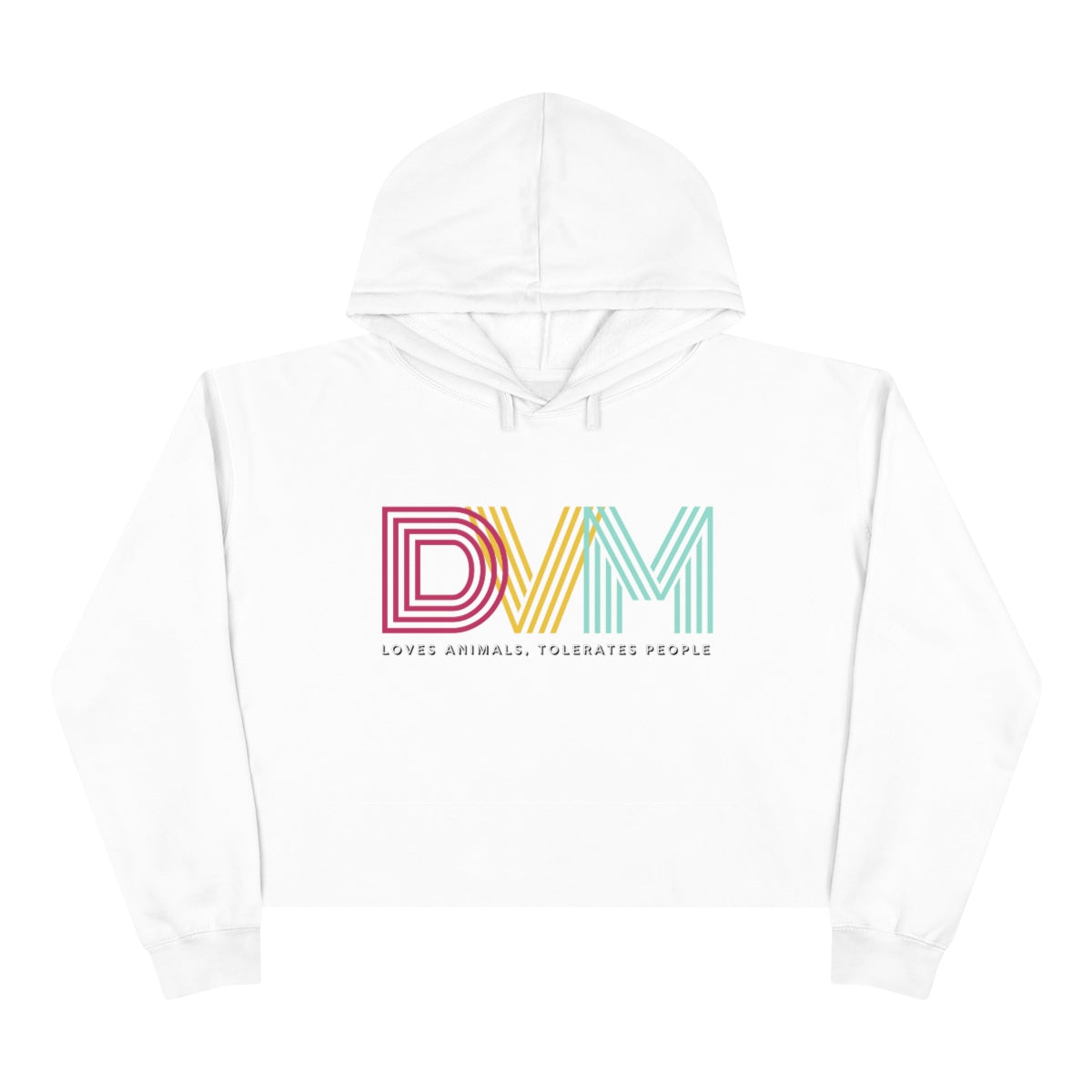 "DVM: loves animals, tolerates people" Crop Hoodie