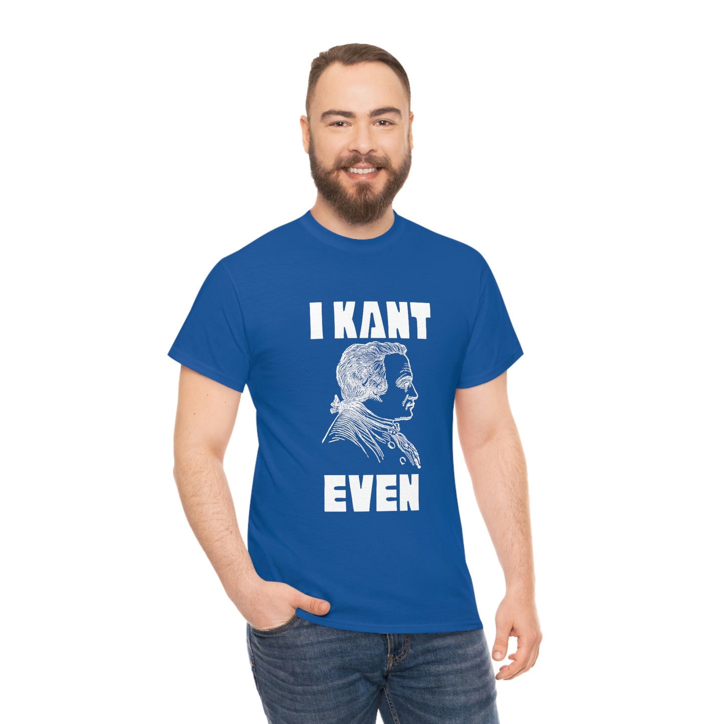 "I Kant even" Immanuel Kant, Tee