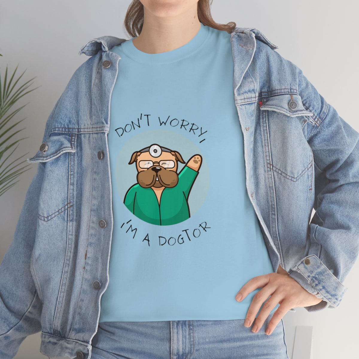 "Don't worry, I'm a dogtor" Tee