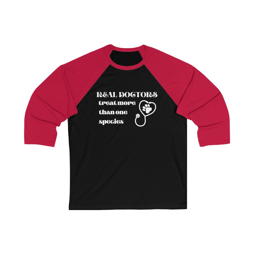 "Real doctors treat more than one species" Baseball Tee