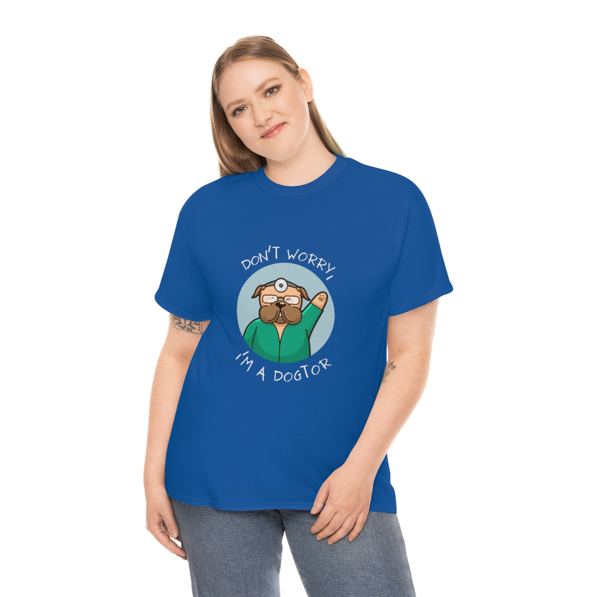 "Don't worry, I'm a dogtor" Tee