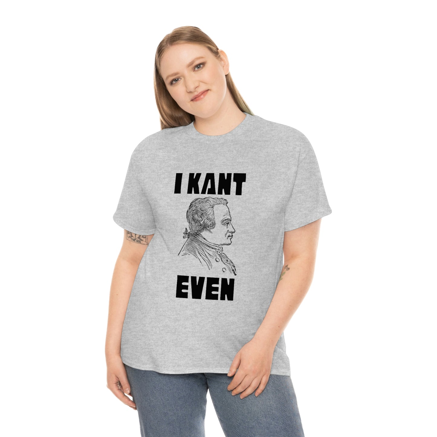 "I Kant even" Immanuel Kant, Tee