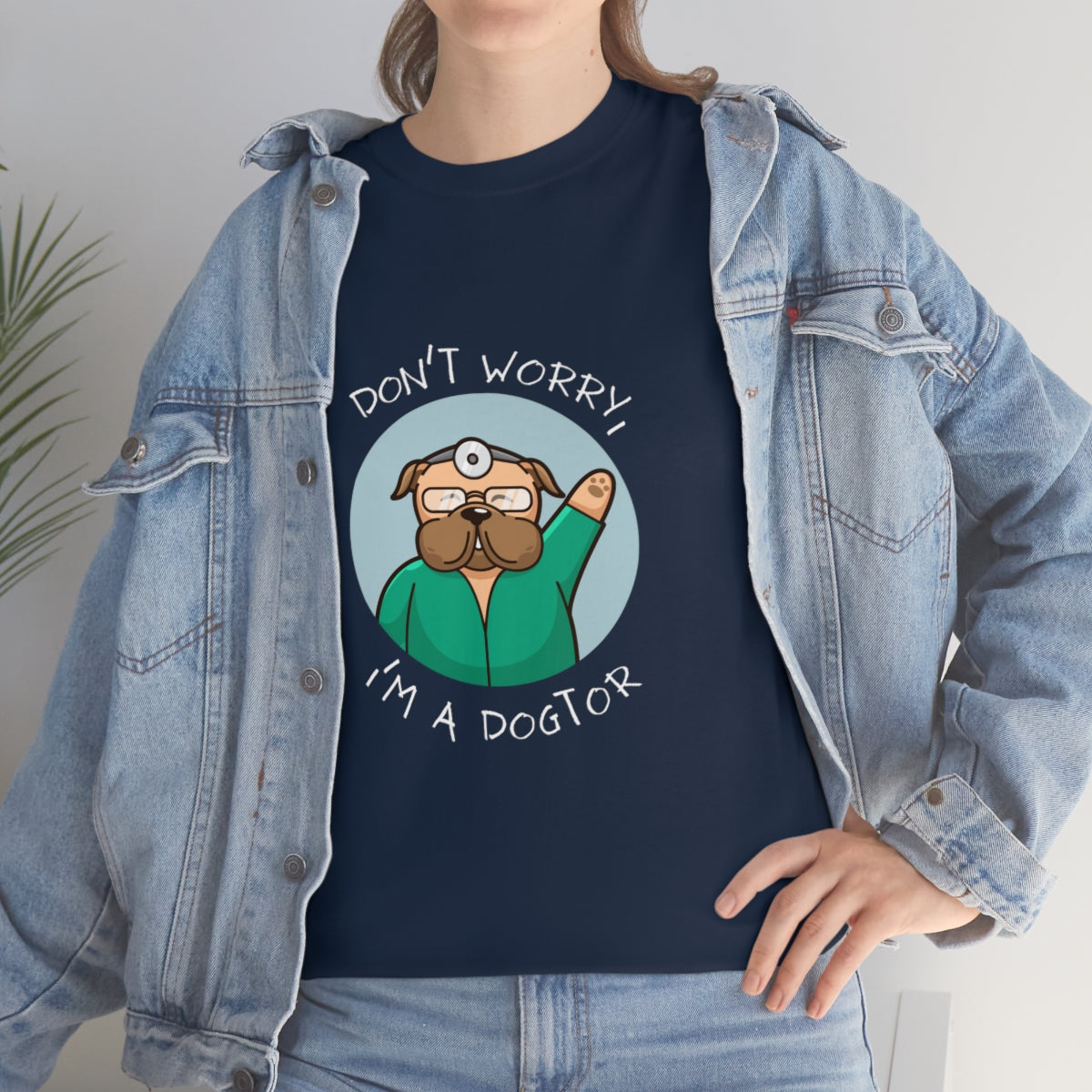 "Don't worry, I'm a dogtor" Tee