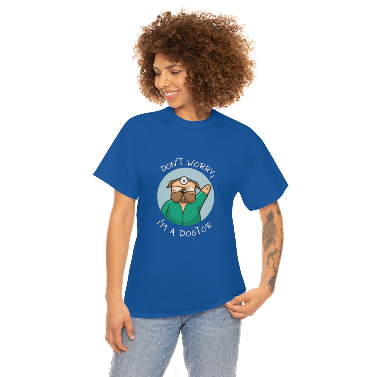 "Don't worry, I'm a dogtor" Tee