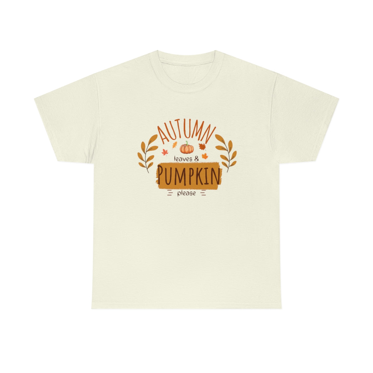 "Autumn leaves & pumpkin please" Tee