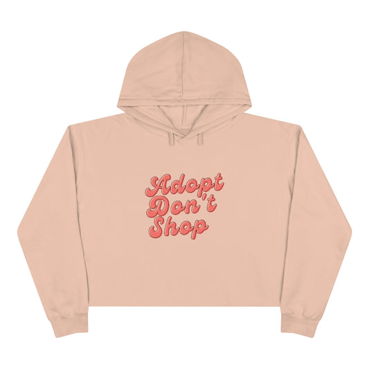 "Adopt Don't Shop" Crop Hoodie