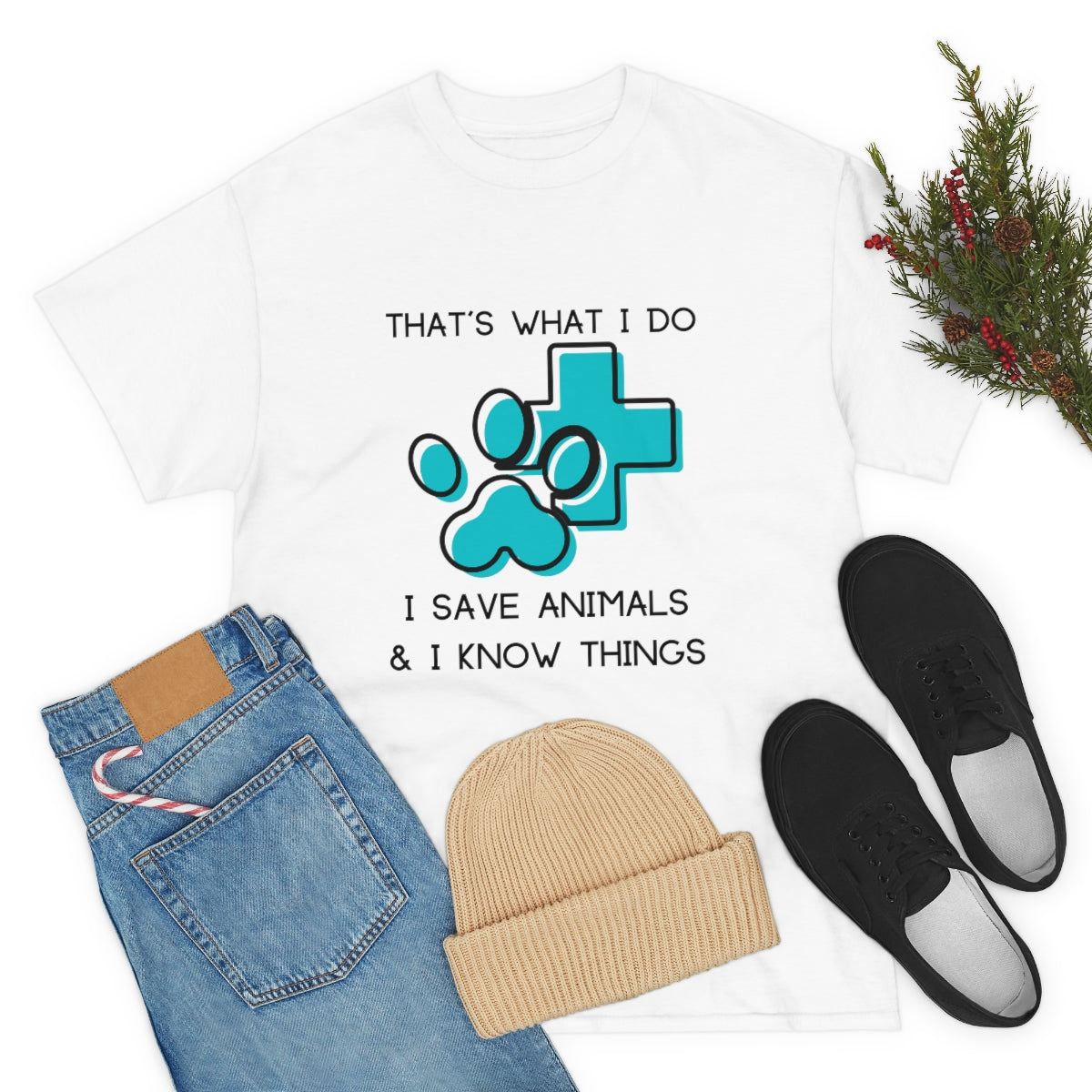 "That's what I do, I save animals & I know things" Tee