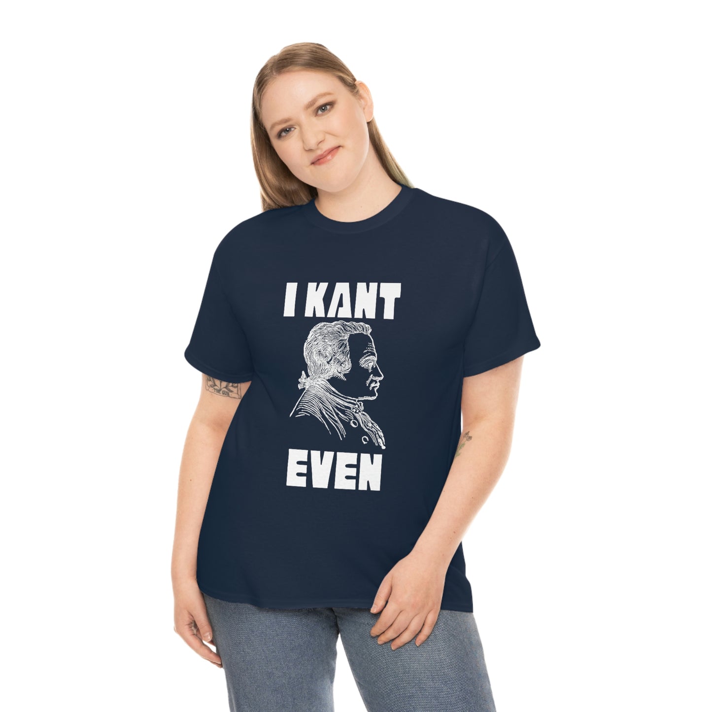 "I Kant even" Immanuel Kant, Tee