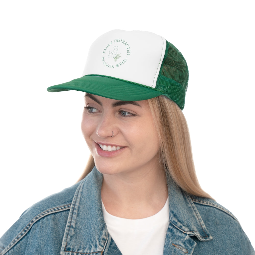 "Easily Distracted by Dogs & Weed" Trucker Cap